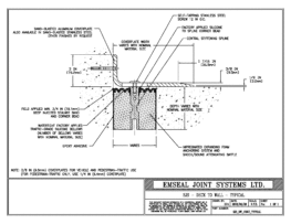 SJS_DW_CONC_TYPICAL SJS-Seismic Joint System Deck Expansion Joint Deck to Wall Typical