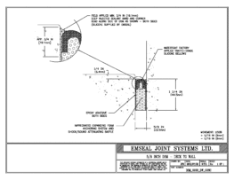 Expansion Joint Detail: DSM System Deck to Wall in Concrete Expansion Joint EMSEAL