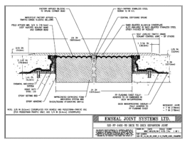 Expansion Joint Details: SJS-FP Deck-to-Deck Plaza Deck Expansion Joint EMSEAL