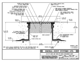 Expansion Joint Details: SJS-FP Deck-to-Deck Plaza Deck Expansion Joint EMSEAL