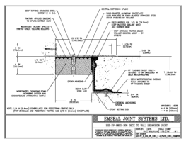 Expansion Joint Details: SJS-FP Deck-to-Wall Plaza Deck Expansion Joint EMSEAL