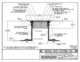 Expansion Joint Details: SJS-FP Deck-to-Deck Plaza Deck Expansion Joint EMSEAL