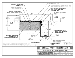 Expansion Joint Details: SJS-FP Deck-to-Wall Plaza Deck Expansion Joint EMSEAL